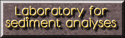 Laboratory for sediment analyses