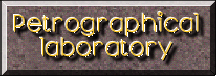 Petrographical laboratory