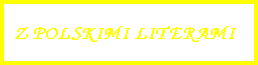 z polskimi literami