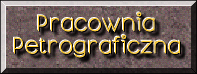 pracownia petrograficzna