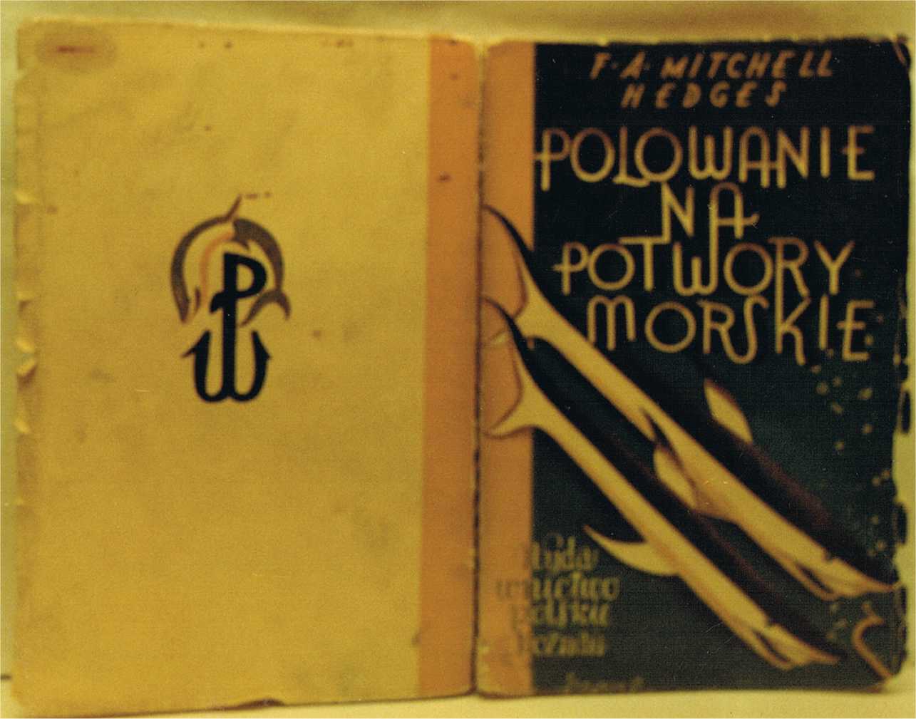 F.A. Mitchell Hedges: Polowanie na potwory morskie. Wydawnictwo Polskie, Pozna� 1927 - ok�adka zewn�trzna