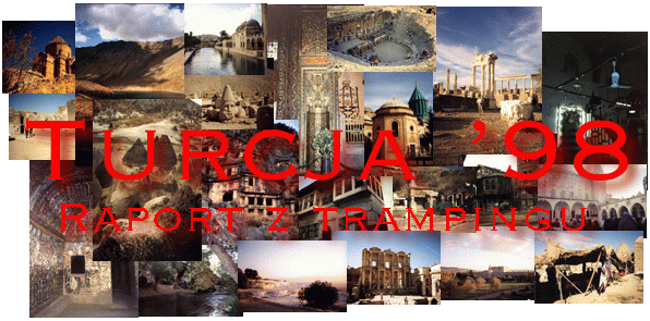 Turcja '98 - Raport z trampingu